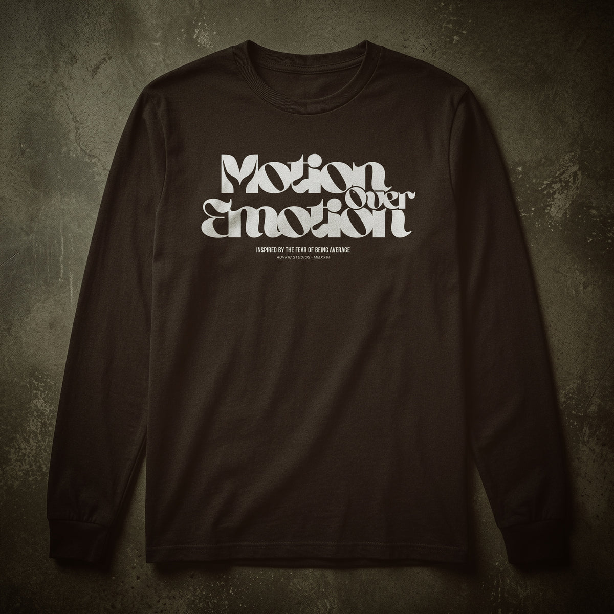 Auvric Studios™ Motion Over Emotion Long Sleeve