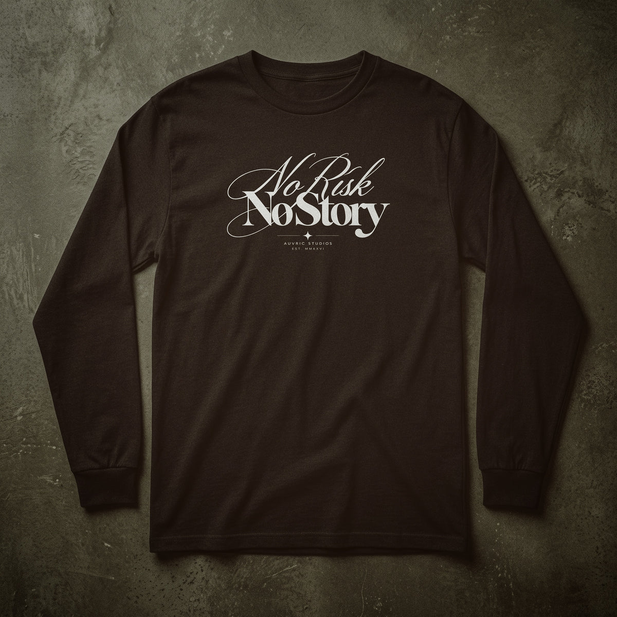 Auvric Studios™ No Risk No Story Long Sleeve