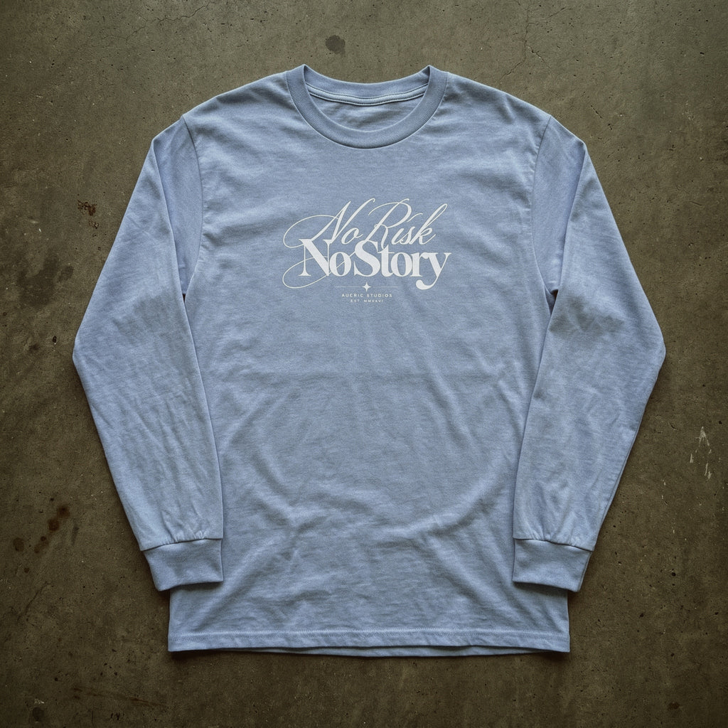 Auvric Studios™ No Risk No Story Long Sleeve