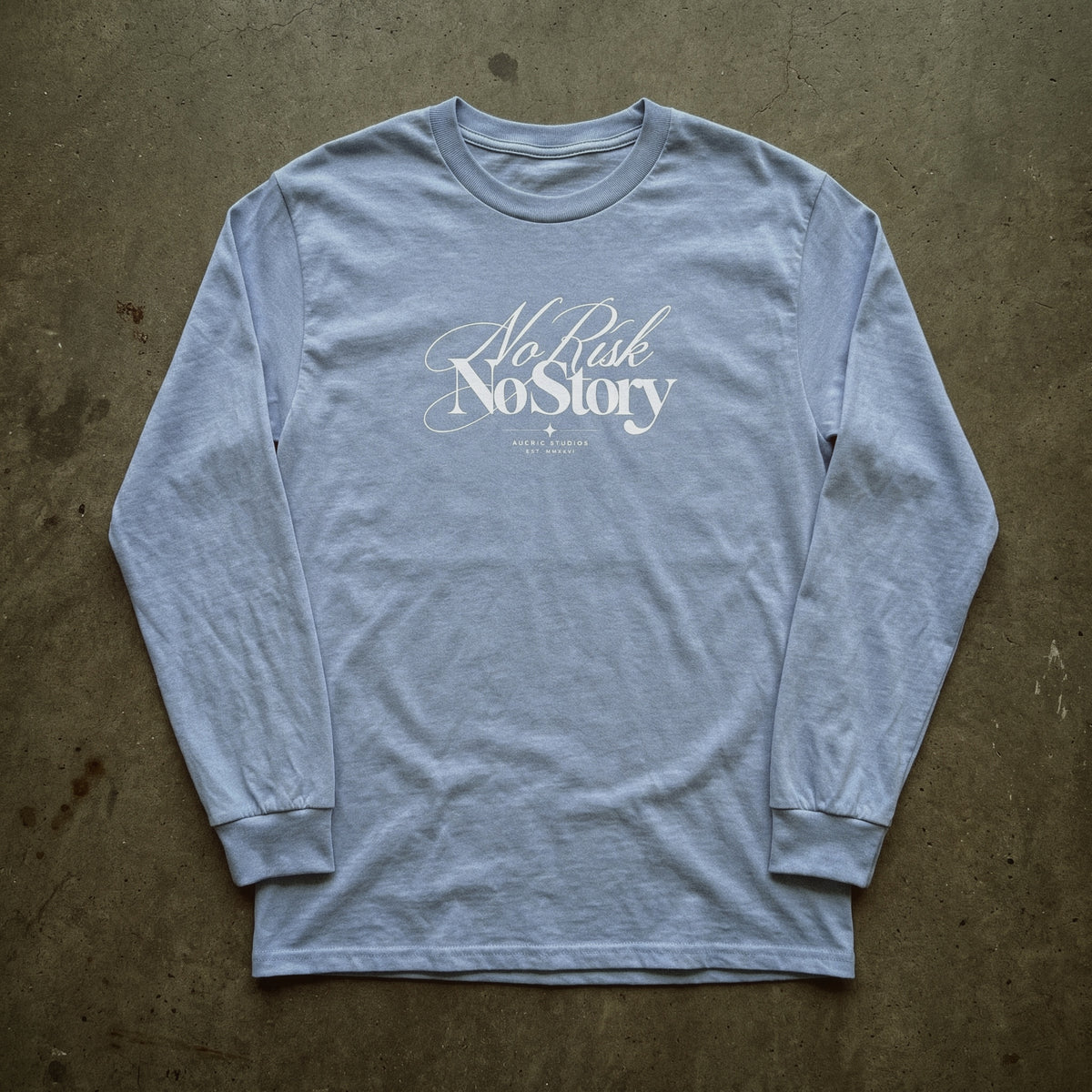 Auvric Studios™ No Risk No Story Long Sleeve