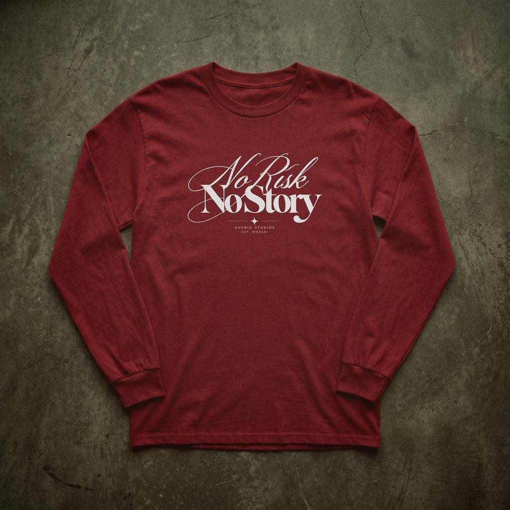 Auvric Studios™ No Risk No Story Long Sleeve