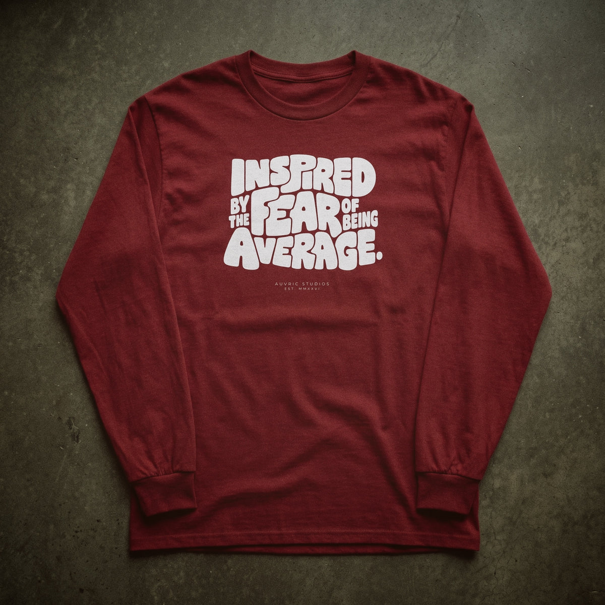 Auvric Studios™ Fear Of Average Long Sleeve